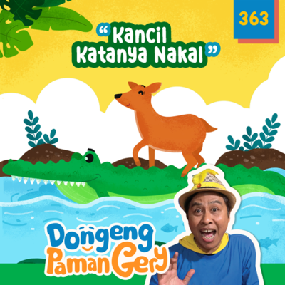 episode PODCAST DONGENG: Eps. 363 KANCIL KATANYA NAKAL artwork