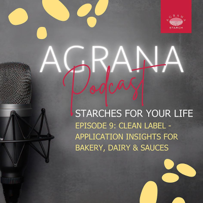 episode Clean Label Starches: Application Insights for Bakery, Dairy & Sauces artwork