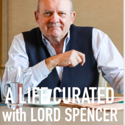 episode A Life Curated with Lord Michael Spencer artwork