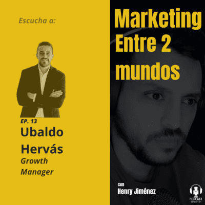 episode Episodio # 13 Ubaldo Hervás-Growth Manager artwork