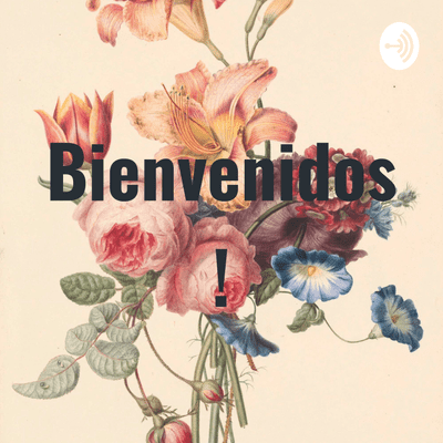 Bienvenidos