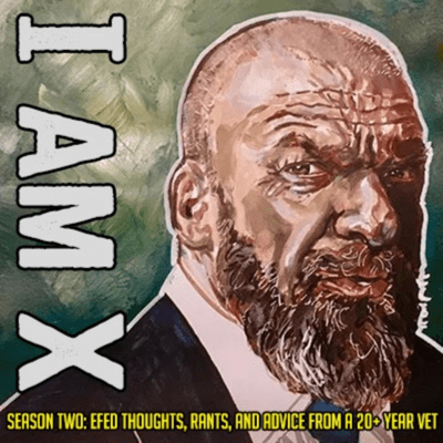 I am X: An Efed Podcast.