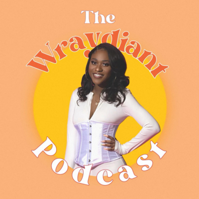 The Wraydiant Podcast