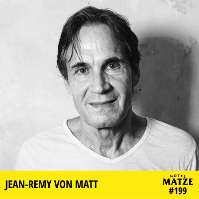 Hotel Matze - Jean-Remy von Matt – Woran hast du gemerkt, dass du aus der Zeit gefallen bist?