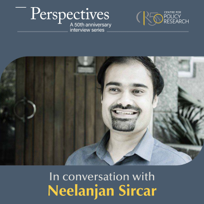 episode CPR Perspectives Episode 7: Rohan Venkat in conversation with Neelanjan Sircar artwork
