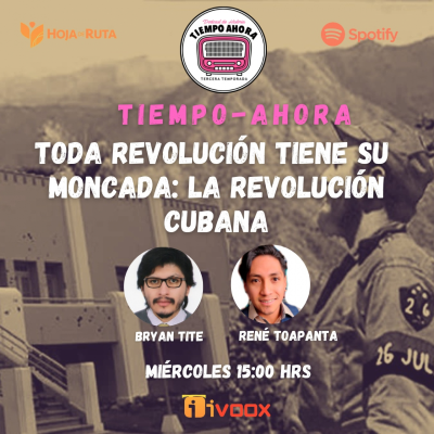 episode Toda Revolución tiene su Moncada: La Revolución Cubana artwork