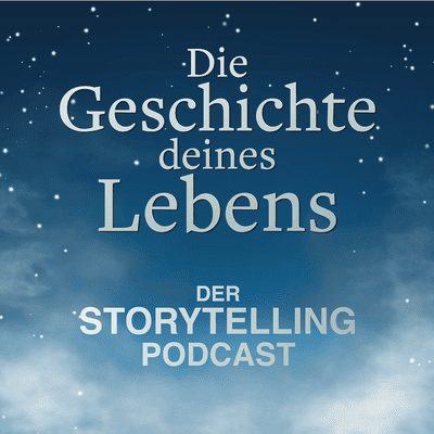 Storytelling: Die Geschichte deines Lebens