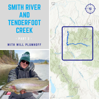 episode Episode 19 | Will Plumhoff | Smith River and Tenderfoot Creek | Part 3 | Montana Headwaters Legacy Act artwork