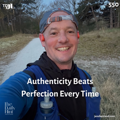 episode 550 - Authenticity Beats Perfection Every Time artwork
