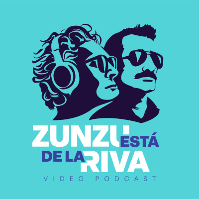 Zunzu está de la Riva