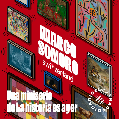 episode Marco Sonoro: una nueva mini serie de La Historia es Ayer | Estreno el 5 de noviembre artwork
