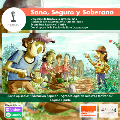 episode EDUCACIÓN POPULAR - AGROECOLOGÍA EN NUESTROS TERRITORIOS Segunda parte artwork