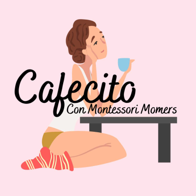 Cafecito con Montessori Momers