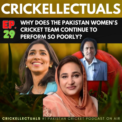 episode Ep.29: Why Does Pakistan Women's Cricket Team Continue to Perform Poorly on the International Stage? artwork