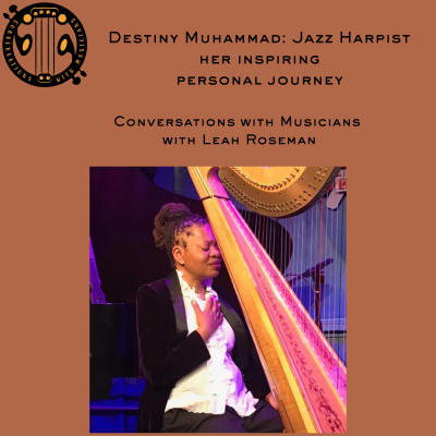 episode Destiny Muhammad: Jazz Harpist Her Inspiring Personal Journey (re-release) artwork