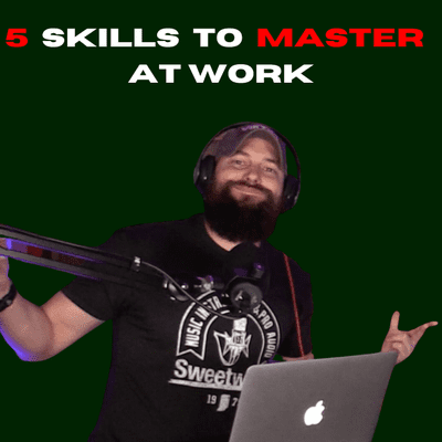 episode EP 026 | 5 Skills To Master At Work artwork