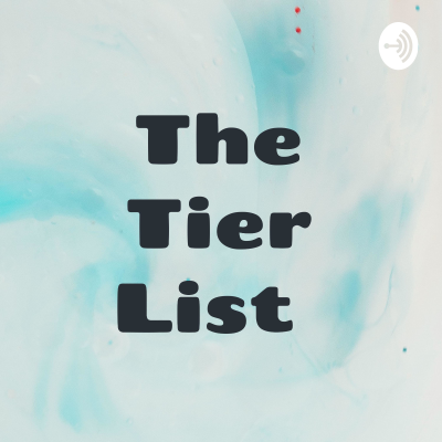 The Tier List
