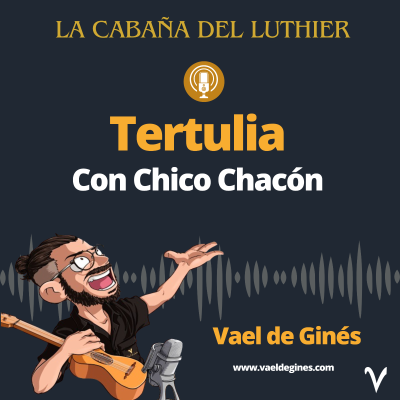episode Tertulia con Chico Chacón y la escuela de lutheria malagueña artwork