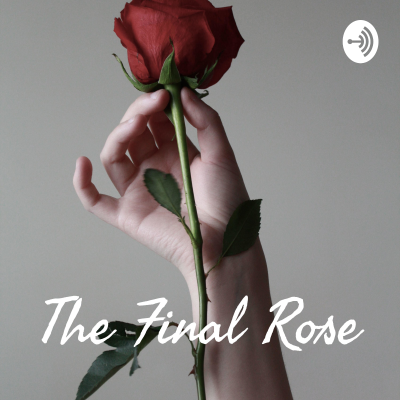 The Final Rose