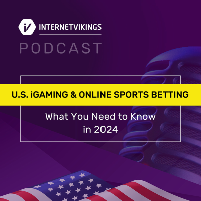 episode U.S. iGaming & Online Sports Betting: What You Need to Know in 2024 artwork