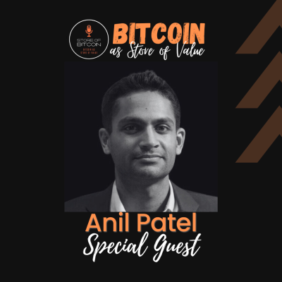 episode Ep. 45 - Anil Patel | Bitcoin is hard to understand because of all the unlearning that is needed artwork