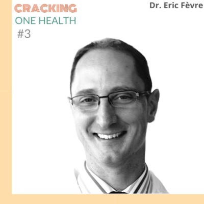 episode #3 Dr. Eric Fèvre artwork