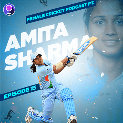 episode Live Wire of Indian Cricket Team ft. Amita Sharma artwork
