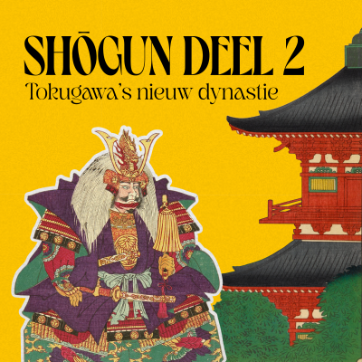 episode Shōgun deel 2: Tokugawa's nieuwe dynastie artwork