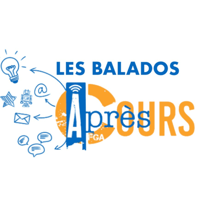 Les balados des Après-Cours FGA