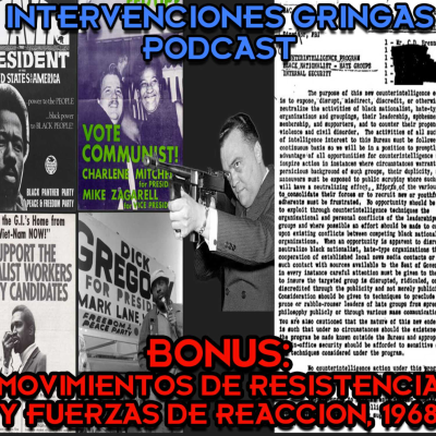 episode BONUS 22 Vista Previa - Movimientos de Resistencia y Fuerzas de Reaccion, 1968 artwork