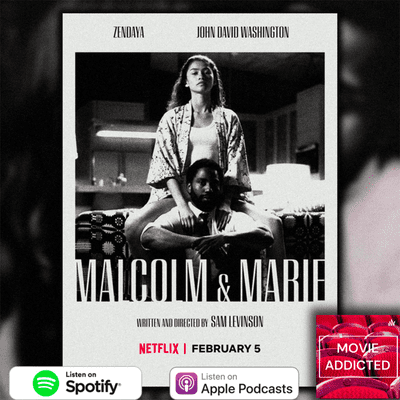 episode Malcolm & Marie... | Amore tossico? artwork