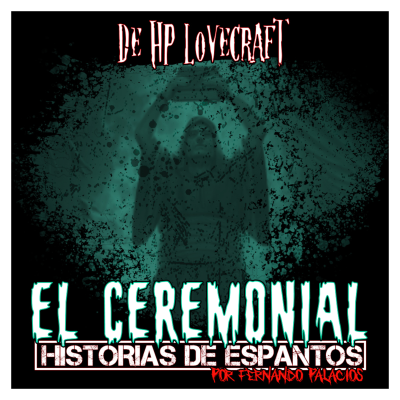 episode "El Ceremonial" por HP Lovecraft artwork