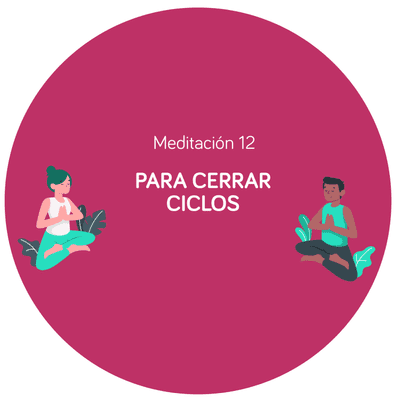 episode MEDITACIÓN 12 CERRAR CICLOS artwork