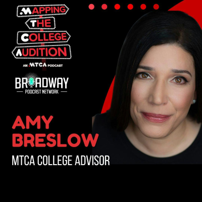 episode Amy Breslow (MTCA College Advisor and MTCA Parent) on Parenting Through the College Audition Journey artwork