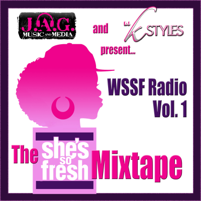 episode WSSF Radio Vol. 1: The "She's So Fresh" Mixtape artwork