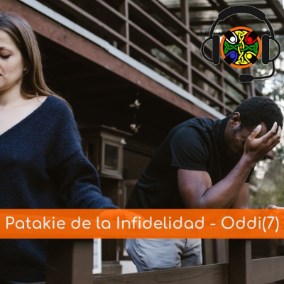 episode Pataki de la Infidelidad - Oddi (7) artwork
