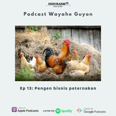 episode Ep 13 - Pengen bisnis peternakan artwork