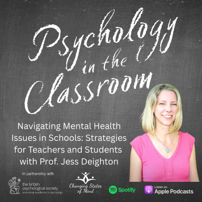 episode Navigating Mental Health Issues in Schools: Strategies for Teachers and Students with Prof. Jess Deighton artwork