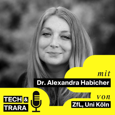 Tech und Trara - Die spannenden Möglichkeiten digitaler Lehre - mit Dr. Alexandra Habicher