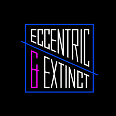Eccentric & Extinct