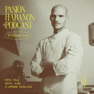 episode Pasión Habanos Podcast, episodio 249, 4 de junio de 2025 artwork