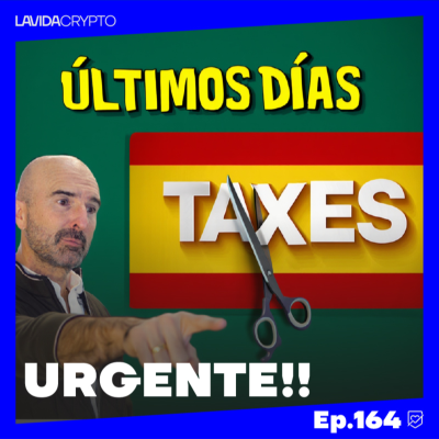 episode SI Tienes CRIPTO, Esto te Afecta ANTES del 31 de Diciembre | Ep.164 artwork