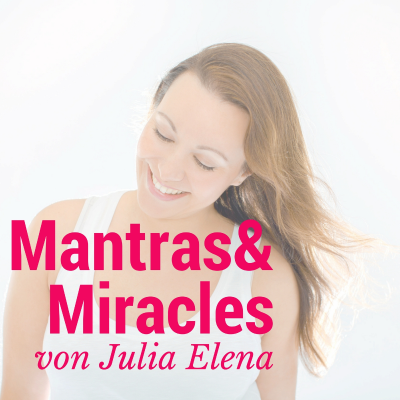 Mantras & Miracles