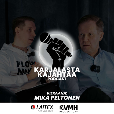 episode 14. jakso I Vieraana: Mika Peltonen I Karjalasta Kajahtaa -Podcast artwork