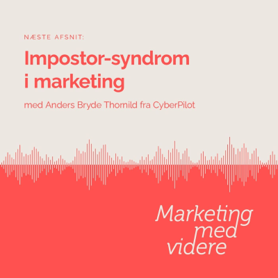 episode Afsnit #15: Impostor-syndromet i Marketing: Hvem, hvad og hvorfor? artwork