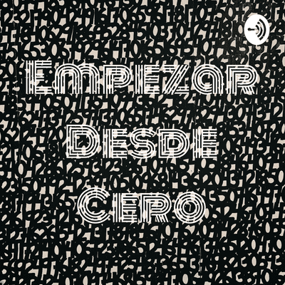 Empezar Desde Cero