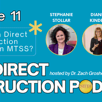 episode How Can Direct Instruction Strengthen an MTSS Framework? with Stephanie Stollar, Diane Kinder, and Marcy Stein artwork