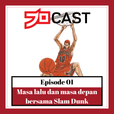 episode Eps 01 - Masa lalu dan masa depan bersama Slam Dunk artwork