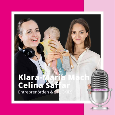 episode 16. Så kombinerar du rollen som mamma och företagarinna med Celina Saffar och Klara-Maria Mach artwork