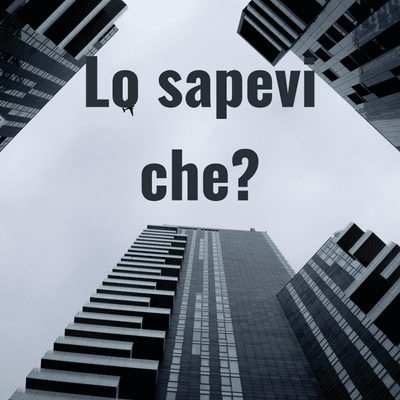 Lo sapevi che?